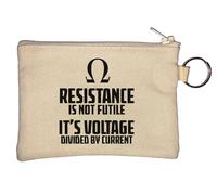 Resistance is Not Futile It's Voltage Divided By Current Schlüsselanhänger Münzbörse Beige