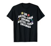 Retro Groovy I'm Bette-Ann Doing Bette-Ann Things Funny Preisgünstiges Grafik-T-Shirt