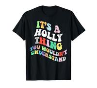Retro Groovy It's a Holly Thing You Wouldnt Understand T-Shirt