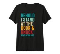 Revelation 3:20 I Stand at the Door and Knock - Jesus Quote Premium T-Shirt