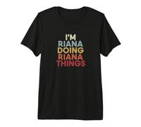 Riana Name Riana Personalized Name First Given Premium T-Shirt
