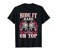 Ride It Hard I Like To Be On Top Biker Chick Women T-Shirt