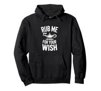Rub Me for Your Wish Lustiger Genie Lampe Spruch Pullover Hoodie