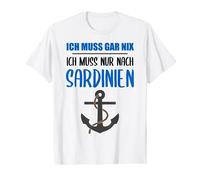 Sardinien Insel Karte Lustiger Spruch Humor Italien Urlaub T-Shirt