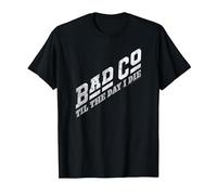 Schlechte Gesellschaft bis zu dem Tag, an dem ich sterbe Klassisches Bad Co-Logo T-Shirt, Herren, Schwarz, XL