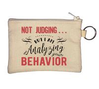 Schlüsselanhänger mit Aufschrift "Not Judging But I Am Analyzing Your Behavior", Beige