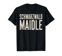 Schwarzwald Maidle Schwarzwald Heimat Schwarzwald Souvenir T-Shirt