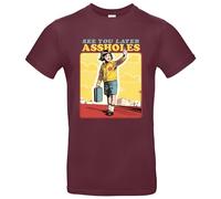 See You Later Assholes Herren T-Shirt Steven Rhodes Shirt Burgundy Größe M