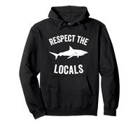 Shark Hoodie Ocean Animal Rights Respect The Locals Sharks Pullover Hoodie