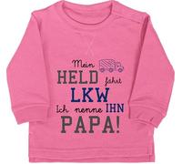 Shirtracer Baby Pullover Jungen Mädchen - Sprüche - Mein Held fährt LKW - 12/18 Monate - Pink - Spruch dad Pulli spruche Papa Baby-Kleidung sprüchen papatag Sweatshirt mit Aufschrift Vatertag