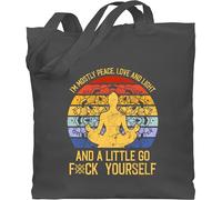 Shirtracer Baumwolltasche - Yoga und Wellness Geschenk - I'm mostly Peace, Love & Light and a little go f yourself - Unisize - Dunkelgrau - geschenke für yogalehrerin meditation peace jutebeutel