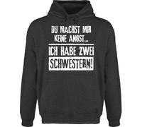 Shirtracer Hoodie Herren Pullover Männer - Schwester - Du Machst Mir Keine Angst - Ich Habe Zwei Schwestern - XL - Anthrazit meliert - Geschenk Sister für schwesteen Geschenke Geschwister