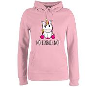 Shirtracer - Pullover Damen Hoodie Frauen - Einhörner - Nö! Einfach Nö! Einhorn Unicorn Lustig Bevor Du fragst Nein