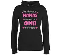 Shirtracer Pullover Damen Hoodie Frauen - Geschenk - Nur die besten Mamas Werden zur Oma befördert rosa weiß - XL - Schwarz - für omi groseltern Pulli Omas Mama Grandma Beste großmutter Mutter babci