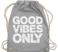 Shirtracer Turnbeutel Rucksack - Sprüche Statement - Good Vibes Only - weiß - Unisize - Hellgrau - mit aufschrift statements sprüchen￼ spruch with