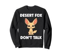 Small Funny Fennec Canids Funny Quote Fennec Fox Sweatshirt