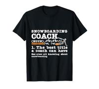 Snowboarding Coach The Best Title Lustig Snowboarder T-Shirt