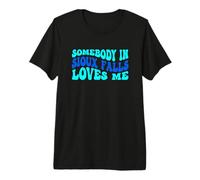 Somebody in Sioux Falls Loves Me Modern Boho Vibe Premium T-Shirt