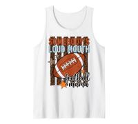 Somebody's Loud Mouth Football Mama Mom Tank Top