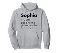 Sophia Like A Normal Girl Only Cooler Queen Vorname Pullover Hoodie