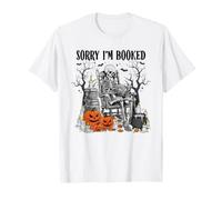 Sorry I'm Booked Halloween Skelett Bookish Halloween Buch T-Shirt