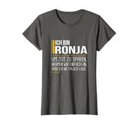 Sparen Sie Zeit Nehmen Wir An, Ronja Ist Nie Falsch Lustig T-Shirt, Damen, Anthrazit, L