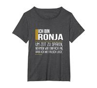 Sparen Sie Zeit Nehmen Wir An, Ronja Ist Nie Falsch Lustig T-Shirt, Damen Große Größen, Anthrazit Meliert, 1X