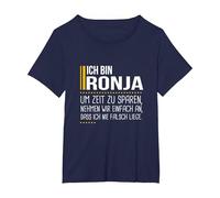 Sparen Sie Zeit Nehmen Wir An, Ronja Ist Nie Falsch Lustig T-Shirt, Damen Große Größen, Marineblau, 1X