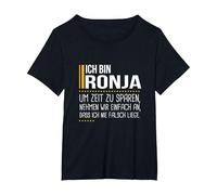 Sparen Sie Zeit Nehmen Wir An, Ronja Ist Nie Falsch Lustig T-Shirt, Damen Große Größen, Schwarz, 1X