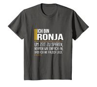 Sparen Sie Zeit Nehmen Wir An, Ronja Ist Nie Falsch Lustig T-Shirt, Kinder, Anthrazit, 104