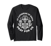 St. Katharina von Siena Pray for Us Catholic Prayer Langarmshirt
