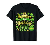 St Patricks Day Birthday Girl Born On Saint Paddys Women T-Shirt