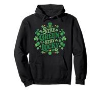 Stay Green Stay Lucky St Patricks Day Kleeblatt Irish Pride Pullover Hoodie