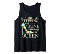 Stepping Into My June Birthday Like A Queen Juni Bday Party Tank Top