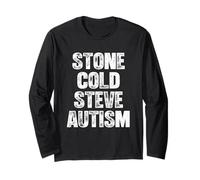 Stone Cold Steve Autism - Lustiger Spruch Neuheit Cool Autistic Langarmshirt