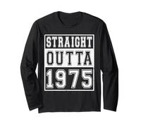 Straight Outta 1975 Classic Birth of Birthday Year Vintage Langarmshirt