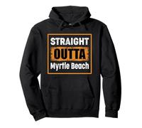 Straight Outta Myrtle Beach, South Carolina, Vereinigte Staaten, Retro-Humor Pullover Hoodie