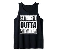 Straight Outta Police Academy Graduation Class School Gifts Tank Top