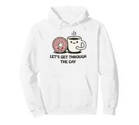 Süßer Donut-Kaffee Let's Get Through Daily Grind Pullover Hoodie