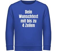 Sweater Kinder Sweatshirt Jungen Mädchen Pullover - Aufdruck selbst gestalten - Wunschtext I Eigener Text I Custom Text - 128 (7/8 Jahre) - Royalblau - name personalisierte datum pulli 4 zeilen