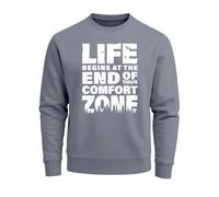Sweatshirt Herren ohne Kapuze Spruch End of your comfort Zone Pullover Graphic Fashion Streetwear - life begins convoy grey 4XL