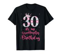 Sweet 30 Es ist die Geburtstagskrone meiner Enkelin, 30 Jahre alt T-Shirt