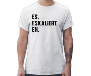 T-Shirt Herren - Party & Alkohol - Es eskaliert eh - 3XL - Weiß - Sauf+Tshirt saufshirt Sauf Trinken Tshirt Festival Shirt Shirts männer,Alkohol Alki trinkspruch Coole-Fun-t-Shirts trinkshirt