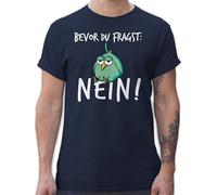 T-Shirt Herren - Sprüche Statement mit Spruch - Bevor du fragst Nein - XL - Navy Blau - Tshirt Vogel spruchshirts sprueche nö Coole-Fun-t-Shirts Shirt Spruchshirt sprüchen no Shirts männer