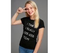T-Shirt KIDSWORLD "Lässiger Spruch: I THINK I LOOK REALLY GOOD TODAY", Mädchen, Gr. 176/182, schwarz, Single Jersey, Obermaterial: 100% Baumwolle, bedruckt, Basic, Rundhals, Shirts T-Shirt, für Mädche