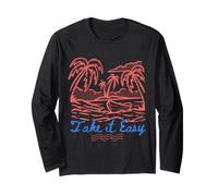 Take It Easy Coastal Vibes Beach Palm Tree Summer Langarmshirt