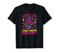 Tante Life Loud Proud Rockin T-Shirt