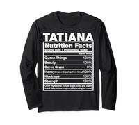 Tatiana Nutrition Facts T-Shirt mit dem Namen Tatiana Geburtstagshemd Langarmshirt