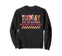 Testtag - Du bist EIN absolutes MUSS, um diesen Test zu bestehen - Prüfungstag Sweatshirt