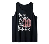 This Queen Makes 30 Looks Fabulous 30th Birthday Women Tank Top
